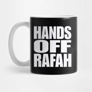 Hands Off Rafah - White - Front Mug